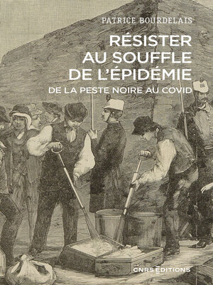 cover image of Résister au souffle de l'épidémie--De la Peste noire au Covid